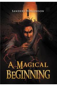 A Magical Beginning