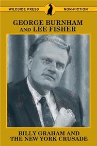 Billy Graham and the New York Crusade