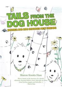 Tails from the Dog House