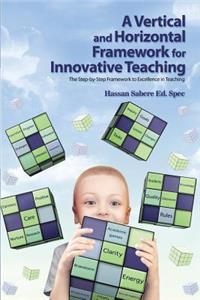 Vertical and Horizontal Framework for Innovative Teaching