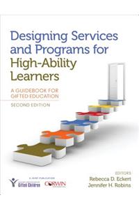 Designing Services and Programs for High-Ability Learners