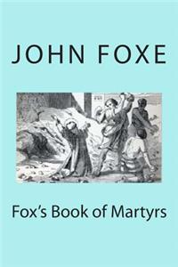 Fox's Book of Martyrs