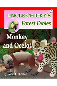 Monkey and Ocelot