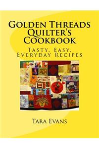 Golden Threads Quilter's Cookbook
