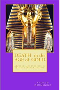 Death in the Age of Gold