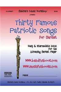 Thirty Famous Patriotic Songs for Clarinet