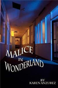 Malice in Wonderland