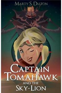 Captain Tomahawk and the Sky-Lion