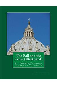 The Ball and the Cross (Illustrated)