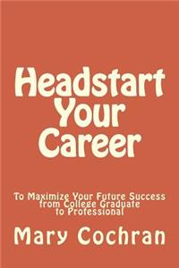 Headstart Your Career