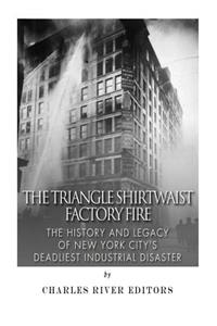 Triangle Shirtwaist Factory Fire