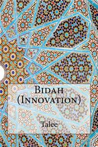 Bidah (Innovation)