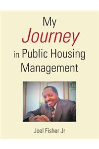 My Journey in Public Housing Management