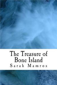 The Treasure of Bone Island