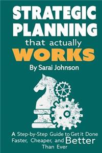 Strategic Planning That Actually Works