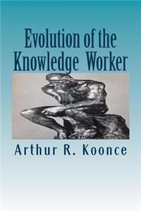 Evolution of the Knowledge Worker
