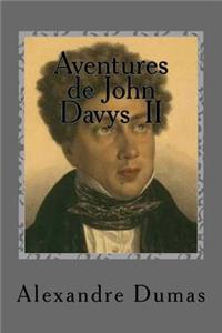 Aventures de John Davys II
