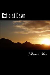 Exile at Dawn