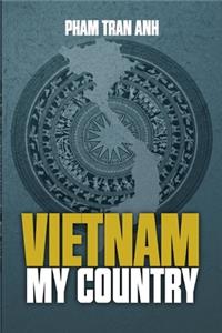 Viet Nam My Country