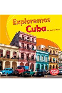 Exploremos Cuba (Let's Explore Cuba)