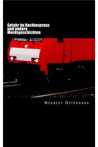 Gefahr im Nachtexpress