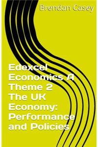 Edexcel Economics A Theme 2 The UK economy