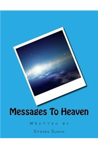 Messages To Heaven