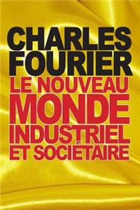 Le nouveau monde industriel et sociétaire