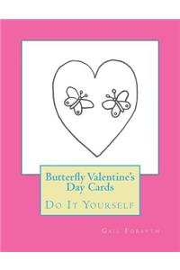 Butterfly Valentine's Day Cards