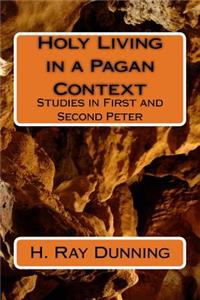 Holy Living in a Pagan Context