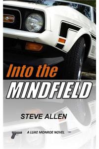 Into the MINDFIELD