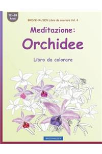 BROCKHAUSEN Libro da colorare Vol. 4 - Meditazione