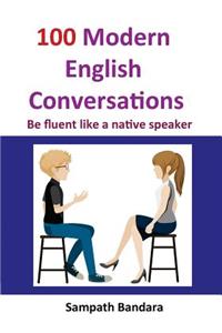 100 Modern English Conversations