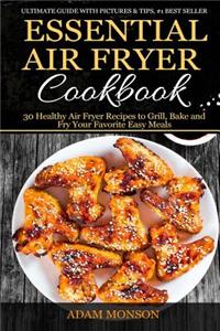 Essential Air Fryer Cookbook