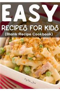 Easy Recipes For Kids