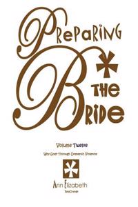 Preparing the Bride - Volume 12