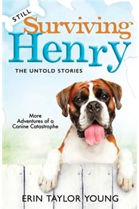 Still Surviving Henry