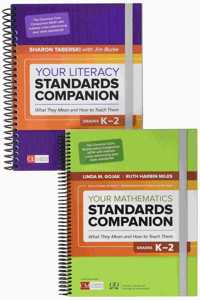Bundle: Your Standards Companions: Literacy & Mathematics, Grades K-2