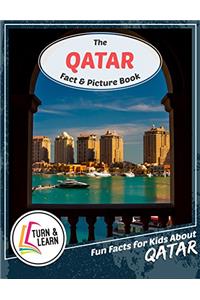 The Qatar Fact and Picture Book: Fun Facts for Kids About Qatar (Turn and Learn)