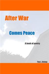 After War Comes Peace