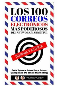 100 Correos Electronicos Mas Poderosos Del Network Marketing