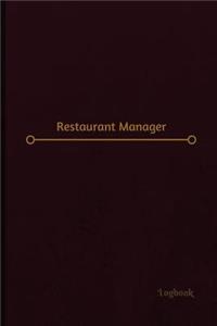 Restaurant Manager Log (Logbook, Journal - 120 pages, 6 x 9 inches)