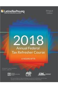 2018 Annual Federal Tax Refresher Course: Bilingual Edition