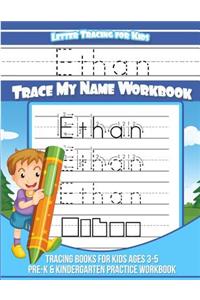 Ethan - Letter Tracing For Kids - Trace My Name Workbook