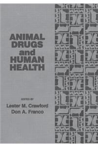 Animal Drugs and Human Health