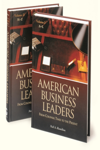 American Business Leaders [2 Volumes]