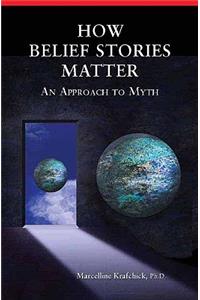 How Belief Stories Matter