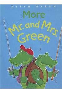 More Mr. and Mrs. Green