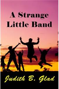 Strange Little Band