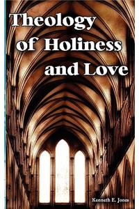 Theology of Holiness and Love